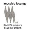 ROYAL 36,1X57,6 GREY SMOOTH MOSAIK LOSANGA - SAIME CERAMICHE 8600499 SAIME CERAMICHE - 1
